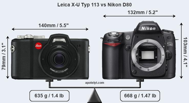 Size Leica X-U Typ 113 vs Nikon D80